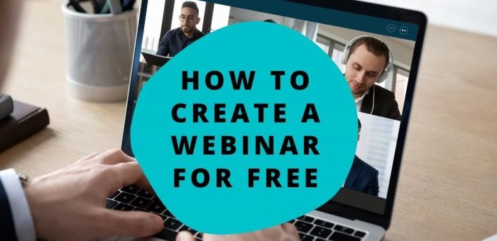 How to Create A Webinar for Free